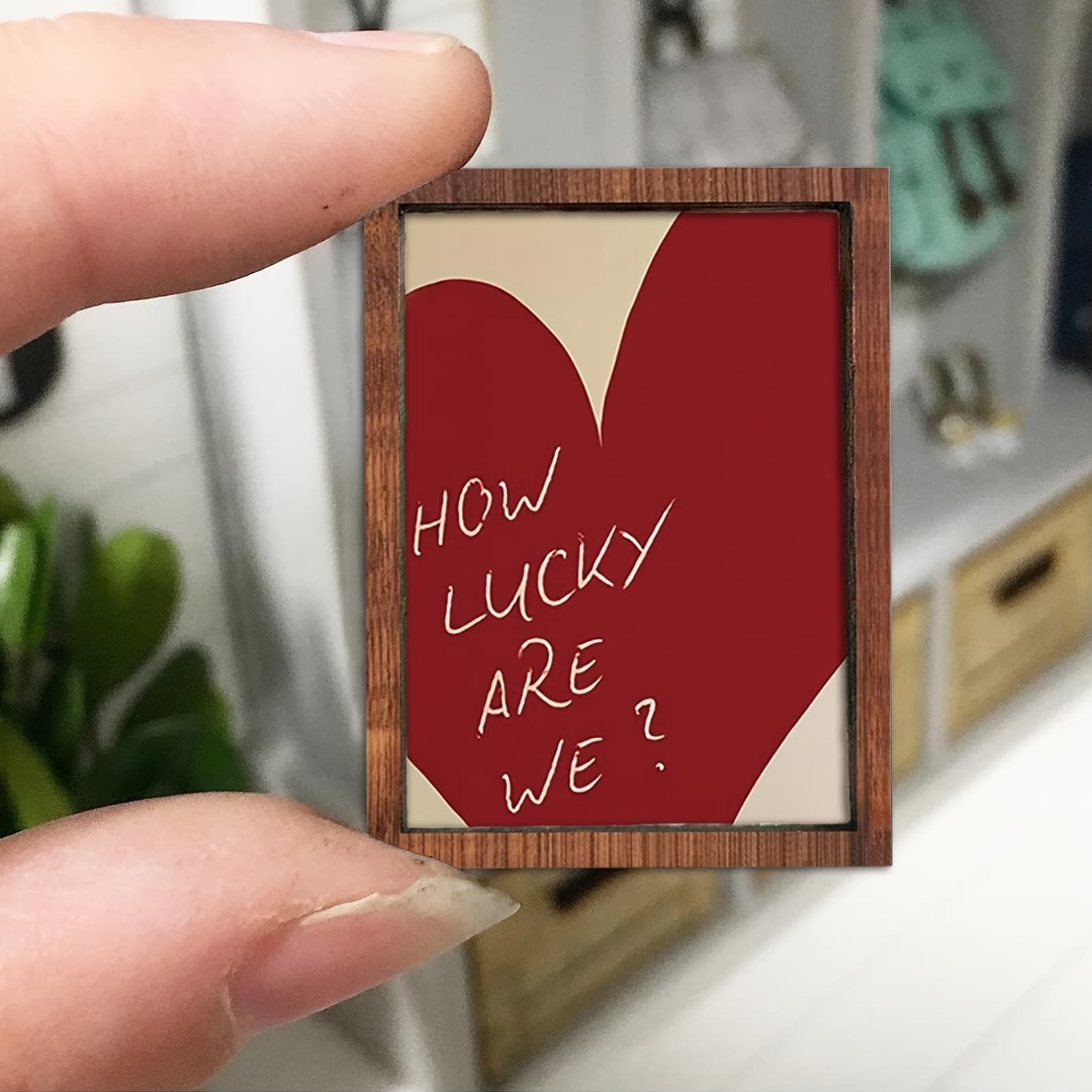 How Lucky Are We?
